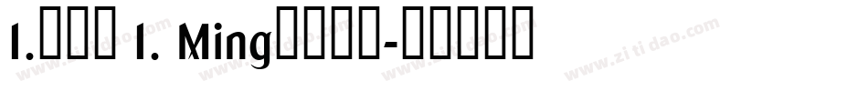 I.明体（ I. Ming）手机版字体转换